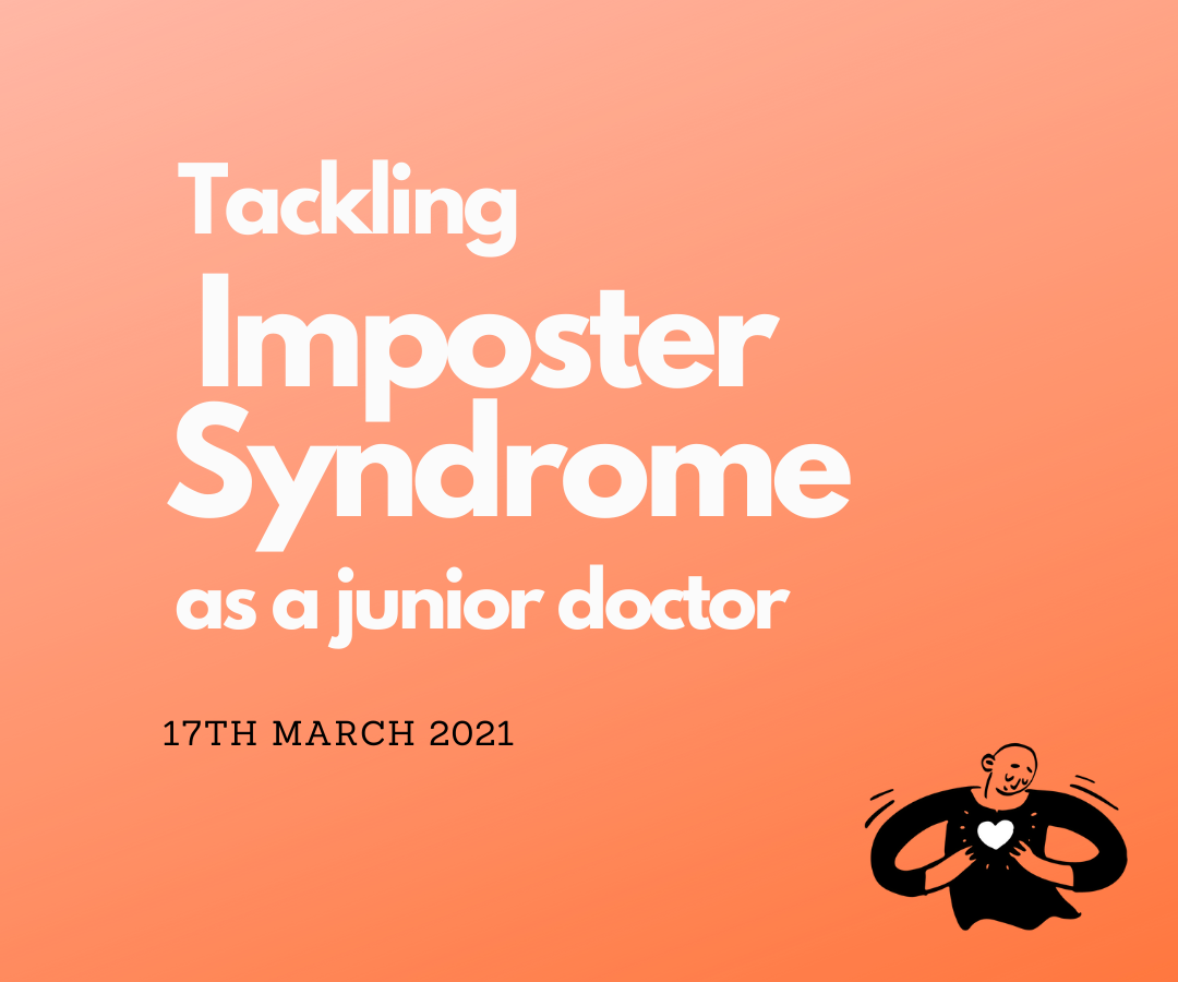 Tackling Imposter Syndrome as a Junior Doctor